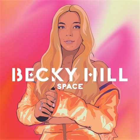 space lyrics|space lyrics becky hill.